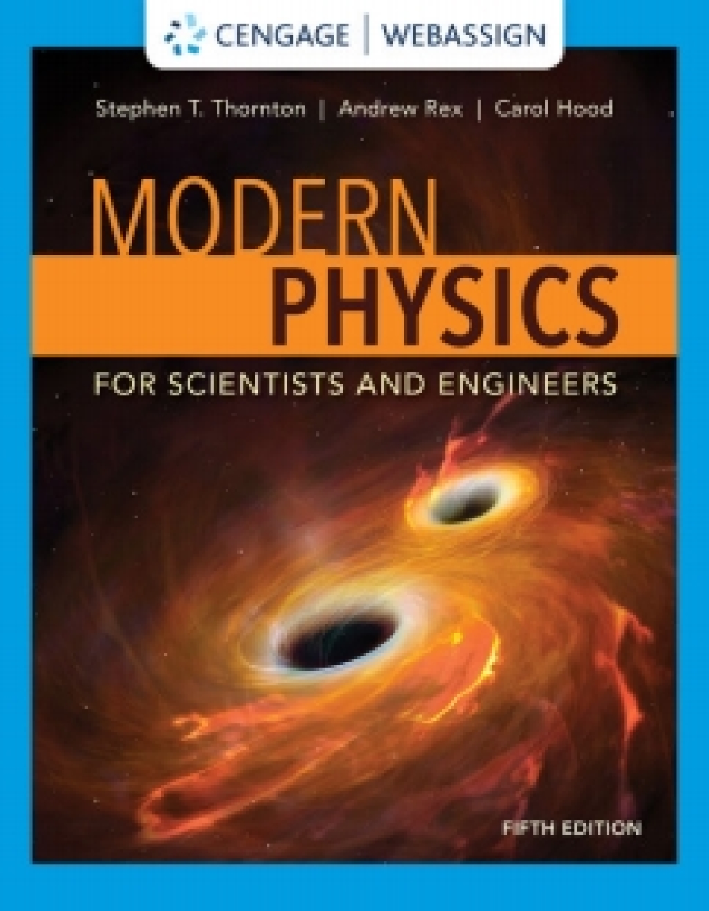 WebAssign for Thornton/Rex/Hood's Modern Physics for Scientists and Engineers, 5th Edition [Instant Access], Single-Term 5th Edition â€“ PDF/EPUB Version Downloadable